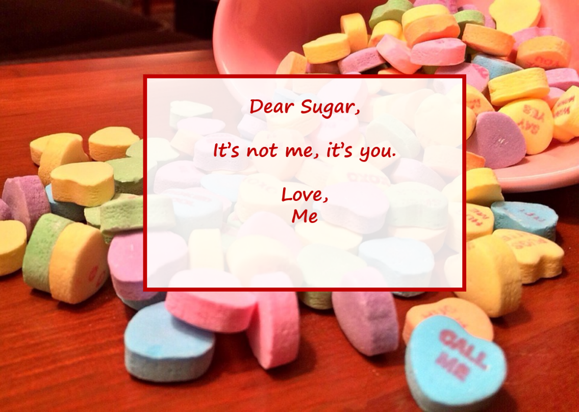 How to Break Up with Sugar This Valentine’s Day